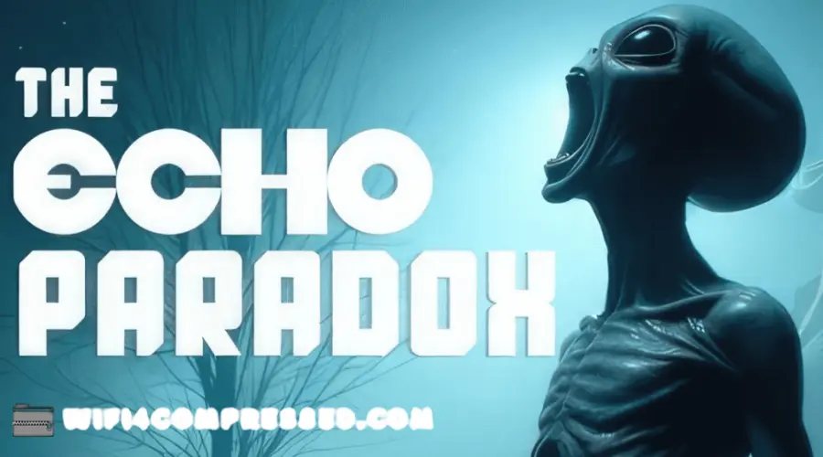 The Echo Paradox